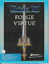 Ultima VII: Forge of Virtue